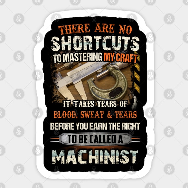 To be called a machinist Sticker by designathome